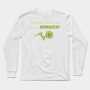 This is a Momarchy Long Sleeve T-Shirt